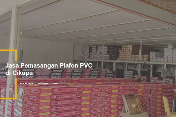 plafon pvc cikupa
